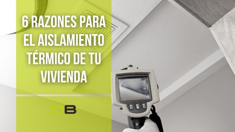 Las ventajas del aislamiento térmico: 6 razones para aislar tu casa